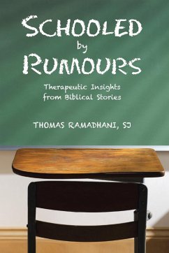 Schooled by Rumours - Ramadhani Sj, Thomas