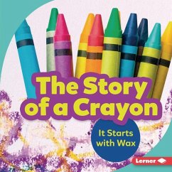 The Story of a Crayon - Nelson, Robin