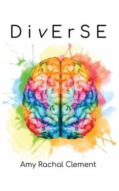 Diverse: Stories on Neurodivergence and the Neurodiversity Movement - Amy Rachal Clement