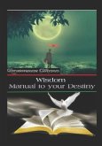 Wisdom Manual to your Destiny