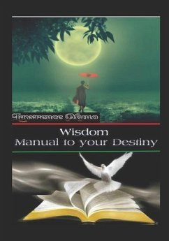 Wisdom Manual to your Destiny - Muuo, Lawrence