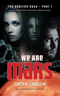 We Are Mars: The Rubicon Saga - Part 1 - Lawson, Cheryl