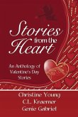 Stories from the Heart: An Anthology of Valentine's Stories