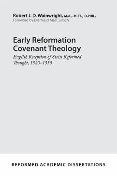 Early Reformation Covenant Theology - D, Robert J