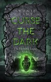 Curse the Dark: The Harstone Legacy Book 1