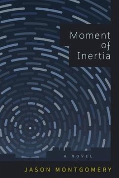 Moment of Inertia - Montgomery, Jason