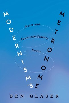 Modernism's Metronome - Glaser, Ben