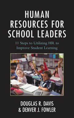Human Resources for School Leaders - Davis, Douglas R.; Fowler, Denver J.
