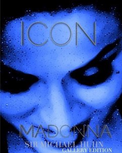 Madonna Icon sir Michael Huhn gallery edition - Huhn, Michael