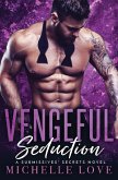 Vengeful Seduction