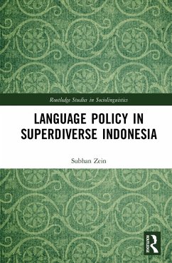 Language Policy in Superdiverse Indonesia - Zein, Subhan