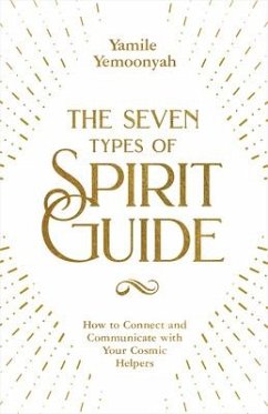 The Seven Types of Spirit Guide - Yemoonyah, Yamile