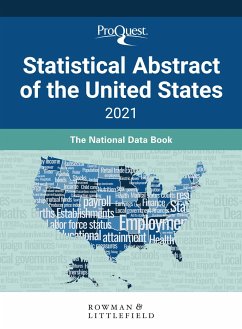 ProQuest Statistical Abstract of the United States 2021 - ProQuest; Press, Bernan