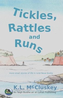 Tickles, Rattles and Runs - McCluskey, K. L.