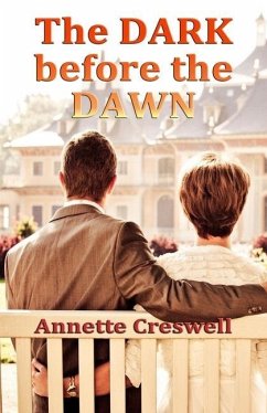 The Dark Before the Dawn - Creswell, Annette