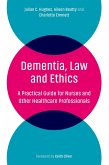 Dementia, Law and Ethics