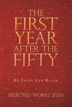 The First Year After the Fifty - Blair, Jayne Lyn