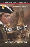 Trafalgar!: Corrie Wins the War!