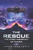 The Rescue: The First Visitation of Thuria