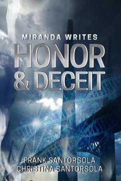 Miranda Writes Honor and Deceit - Santorsola, Christina; Santorsola, Frank