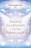 Angeles Guardianes Y Guias Espirituales