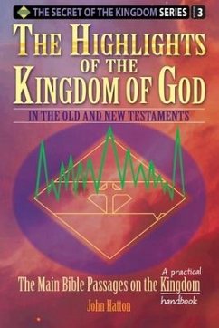 The Highlights of the Kingdom of God - Hatton, John Hurley