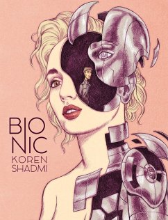 Bionic - Shadmi, Koren