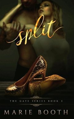 Split: The Gate Series Book 3 - Booth, Marie
