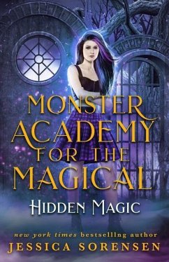 Monster Academy for the Magical 2: Hidden Magic - Sorensen, Jessica