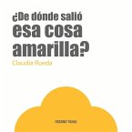 ¿De Dónde Salió ESA Cosa Amarilla?