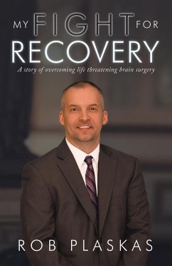My Fight for Recovery - Plaskas, Rob