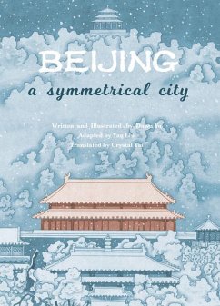 Beijing: A Symmetrical City - Yu, Dawu