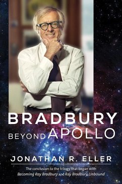 Bradbury Beyond Apollo - Eller, Jonathan R.