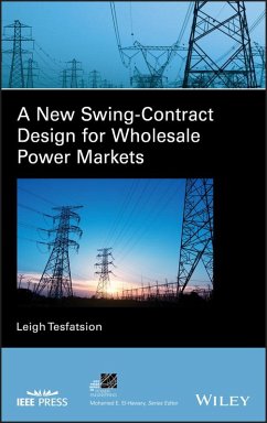 A New Swing-Contract Design for Wholesale Power Markets - Tesfatsion, Leigh