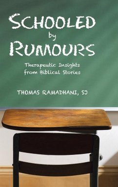 Schooled by Rumours - Ramadhani Sj, Thomas