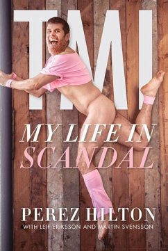Tmi: My Life in Scandal - Hilton, Perez
