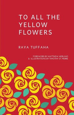 To All the Yellow Flowers - Tuffaha, Raya