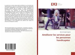 Améliorer les services pour les personnes handicapées - Joseph-Auguste, Bernard