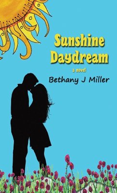 Sunshine Daydream - Miller, Bethany J