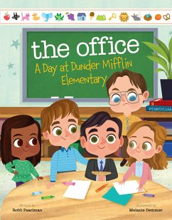 The Office: A Day at Dunder Mifflin Elementary - Pearlman, Robb