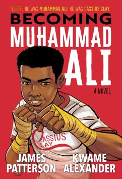 Becoming Muhammad Ali - Patterson, James; Alexander, Kwame