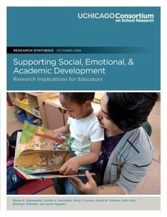 Supporting Social, Emotional, and Academic Development: Research Implications for Educators - Farrington, Camille A.; Gordon, Molly F.; Johnson, David W.