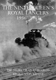 The Ninth Queen's Royal Lancers 1936-45: The Story of an Armoured Regiment In Battle