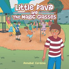 Little David and the Magic Glasses - Cordova, Annabel