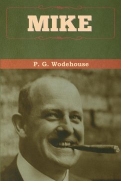 Mike - Wodehouse, P. G.