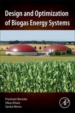 Design and Optimization of Biogas Energy Systems - Baredar, Prashant;Khare, Vikas;Nema, Savita