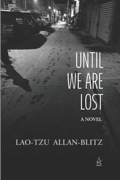 Until We Are Lost - Allan-Blitz, Lao-Tzu