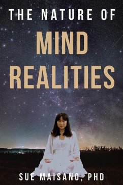 The Nature of Mind Realities - Maisano, Sue