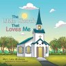 The Little Church That Loves Me - Bild 1