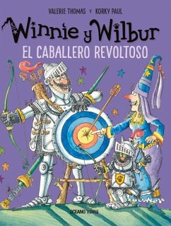 Winnie Y Wilbur. El Caballero Revoltoso - Korky, Korky; Thomas, Valerie